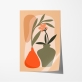Poster minimalista de dois vasos. Um de cor laranja, com um pescoço fino, e outro verde-oliva, com um corpo mais amplo. Ambos com representações simplificadas de plantas. 6